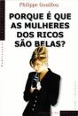Porque é Que as Mulheres dos Ricos São Belas? - Preview