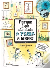Capa do artigo Porque é Que Não Sinto a Terra Girar?
