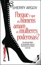 Capa do artigo Porque é Que os Homens Amam as Mulheres Poderosas
