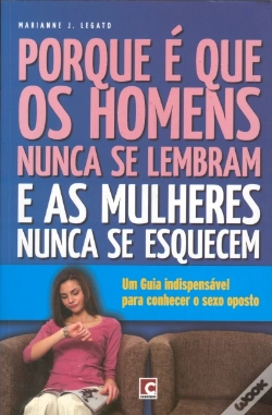 Capa do artigo Porque é que os Homens Nunca se Lembram e as Mulheres Nunca se Esquecem