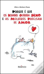 Capa do artigo Porque é Que os Homens Querem Sexo e as Mulheres Precisam de Amor
