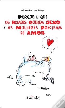 Capa do artigo Porque é Que os Homens Querem Sexo e as Mulheres Precisam de Amor