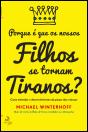 Porque é Que os Nossos Filhos se Tornam Tiranos? - Preview
