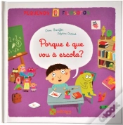 Capa do artigo Porque é que Vou à Escola?