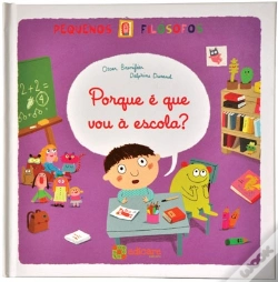 Capa do artigo Porque é que Vou à Escola?