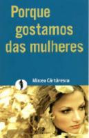 Porque Gostamos das Mulheres