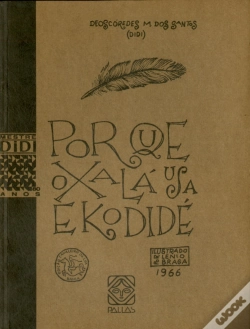 Capa do artigo Porque Oxalá Usa Ekodidé