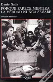 Capa do artigo Porque Parece Mentira La Verdad Nunca Se Sabe