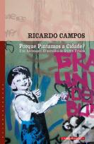 Porque Pintamos a Cidade?
