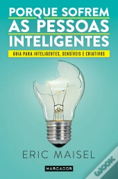 Porque Sofrem as Pessoas Inteligentes