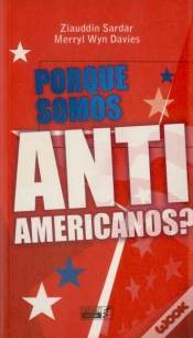 Capa do artigo Porque Somos Antiamericanos