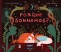Porque Sonhamos? - Preview