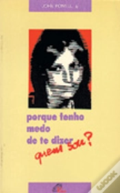 Capa do artigo Porque Tenho Medo de Te Dizer Quem Sou?