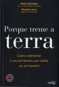 Porque Treme a Terra