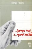 …Porque Vivi e Quero Contar