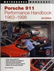 Porsche 911 Performance Handbook, 1963-1998