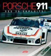 Porsche 911, Ses 20 Exploits !