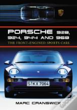 Porsche 928, 924, 944 And 968