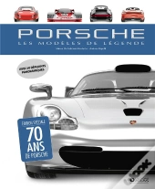 Porsche, Les Modèles De Légende