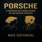 Porsche: O Segredo Da Longevidade De Um Design Icônico - Preview