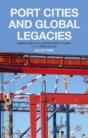 Port Cities And Global Legacies - Preview