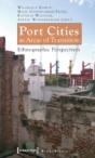 Port Cities As Areas Of Transition Â€“ Ethnographic Perspectives - Preview