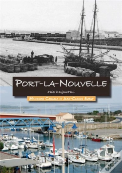 Capa do artigo Port-La-Nouvelle D'Hier A Aujourd'Hui