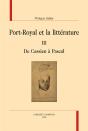 Port-Royal Et La Littérature Tome 3 ; De Cassien À Pascal - Preview