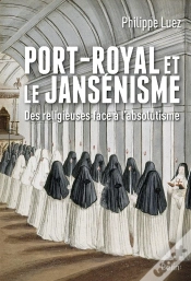 Capa do artigo Port-Royal Et Le Jansénisme ; Des Religieuses Face À L