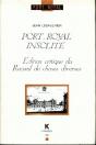 Port-Royal Insolite : Édition Critique Du Recueil De Choses Diverses - Preview