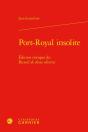 Port-Royal Insolite : Édition Critique Du Recueil De Choses Diverses - Preview