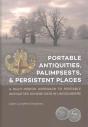 Portable Antiquities, Palimpsests, And Persistent Places - Preview