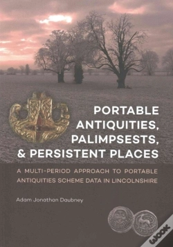 Capa do artigo Portable Antiquities, Palimpsests, And Persistent Places