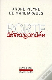 Porte Dévergondée