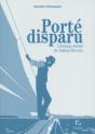 Porté Disparu - Preview