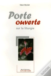 Porte Ouverte Sur La Liturgie