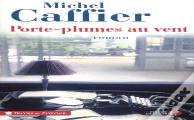 Porte-Plumes Au Vent