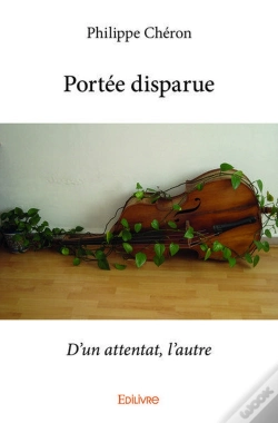 Capa do artigo Portee Disparue - D'Un Attentat, L'Autre