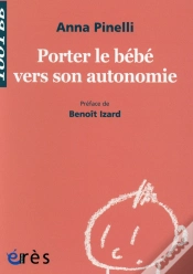 Capa do artigo Porter Le Bebe Vers Son Autonomie