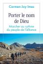 Porter Le Nom De Dieu : Marcher Au Rythme Du Peuple De L'Alliance - Preview