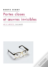 Portes Closes Et Oeuvres Invisibles