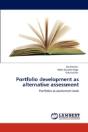 Portfolio Development As Alternative Assessment - Preview