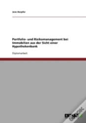 Capa do artigo Portfolio- Und Risikomanagement Bei Immobilien Aus Der Sicht Einer Hypothekenbank
