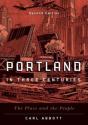 Portland In Three Centuries - Preview