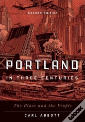 Capa do artigo Portland In Three Centuries
