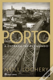 Capa do artigo Porto - A Entrada para o Mundo