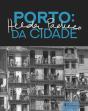 Porto: Da Cidade - Preview
