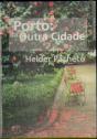 Porto: da Outra Cidade - Preview