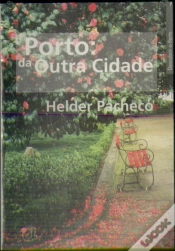 Capa do artigo Porto: da Outra Cidade