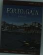 Porto & Gaia - Preview